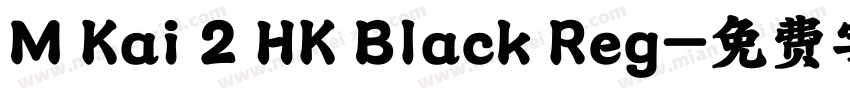 M Kai 2 HK Black Reg字体转换